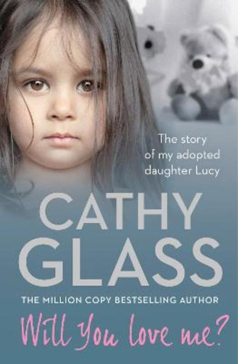 Will You Love Me? by Cathy Glass - 9780007530915