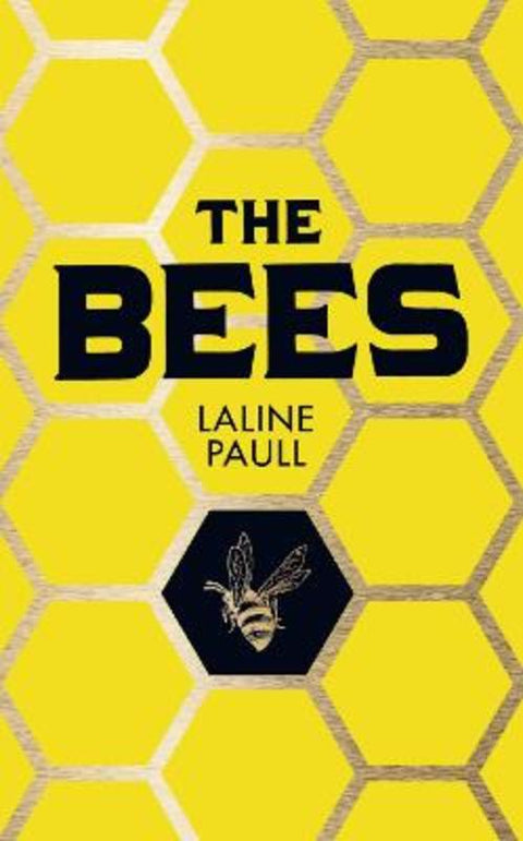 The Bees by Laline Paull - 9780007558506