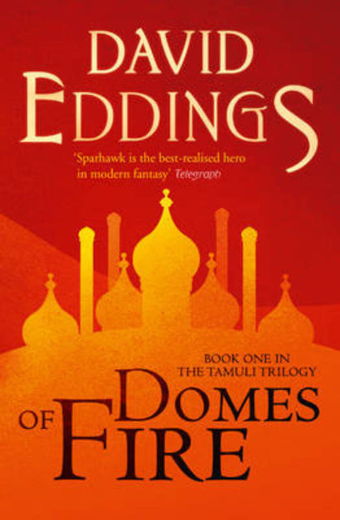 Domes of Fire by David Eddings - 9780007579006