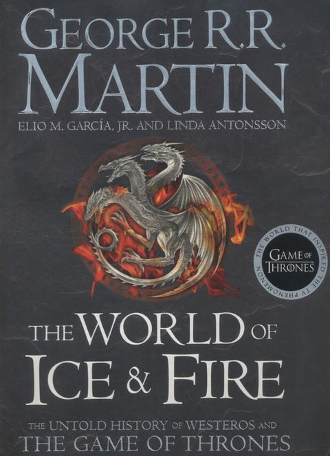 The World of Ice and Fire by George R.R. Martin - 9780007580910