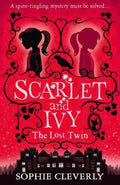 The Lost Twin: A Scarlet and Ivy Mystery by Sophie Cleverly - 9780007589180