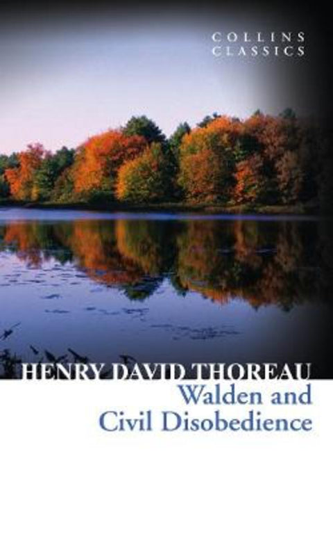 Walden and Civil Disobedience by Henry David Thoreau - 9780007925292