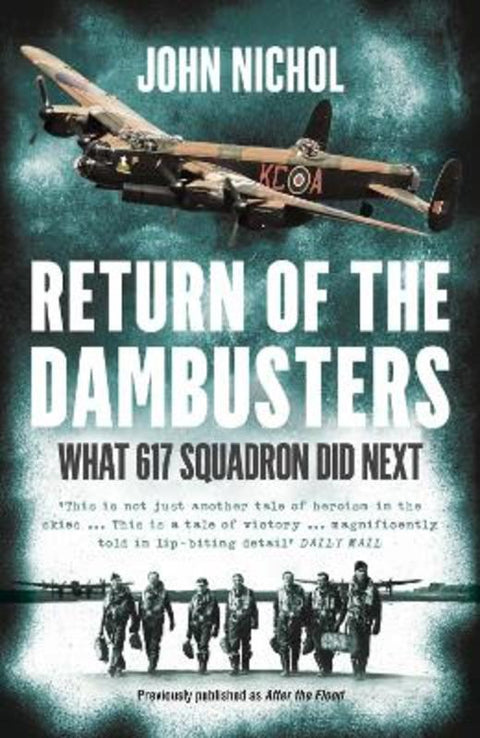 Return of the Dambusters by John Nichol - 9780008100858