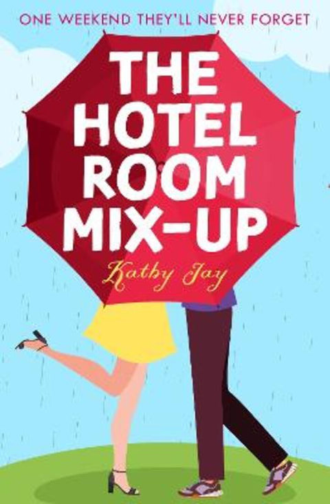 The Hotel Room Mix-Up by Kathy Jay - 9780008122799