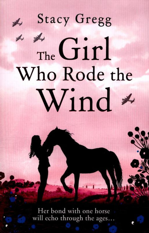 The Girl Who Rode the Wind by Stacy Gregg - 9780008124311