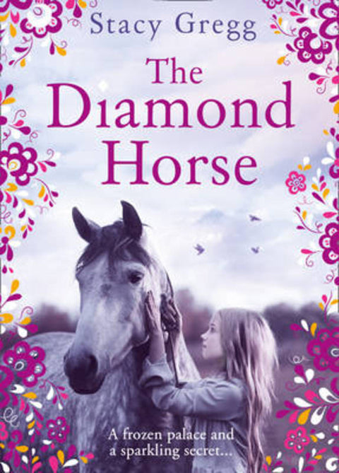 The Diamond Horse by Stacy Gregg - 9780008124403