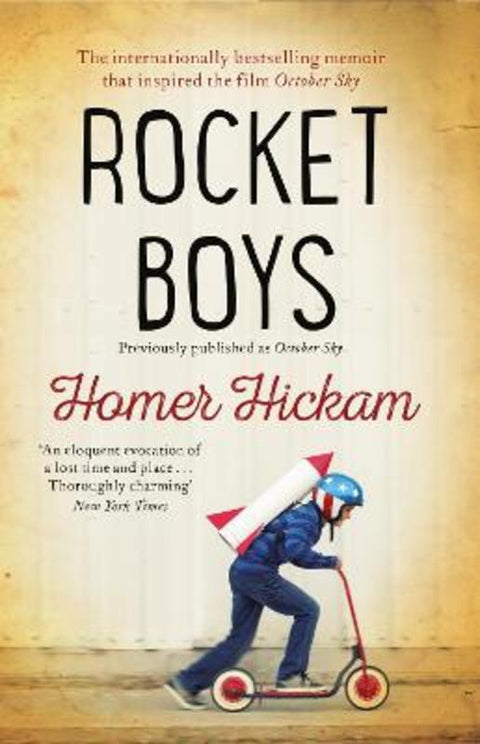 Rocket Boys by Homer Hickam - 9780008166083