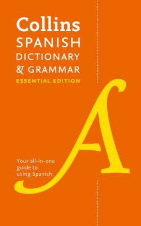 Spanish Essential Dictionary and Grammar by Collins Dictionaries - 9780008183677