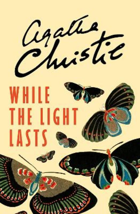 While the Light Lasts by Agatha Christie - 9780008196462