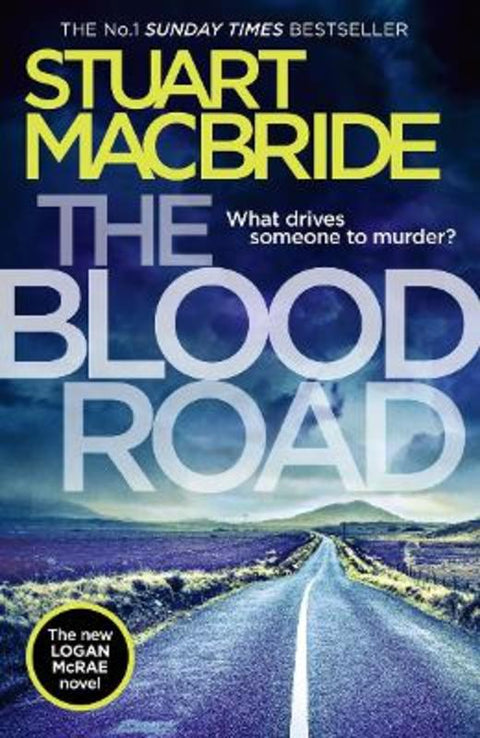 The Blood Road by Stuart MacBride - 9780008208226