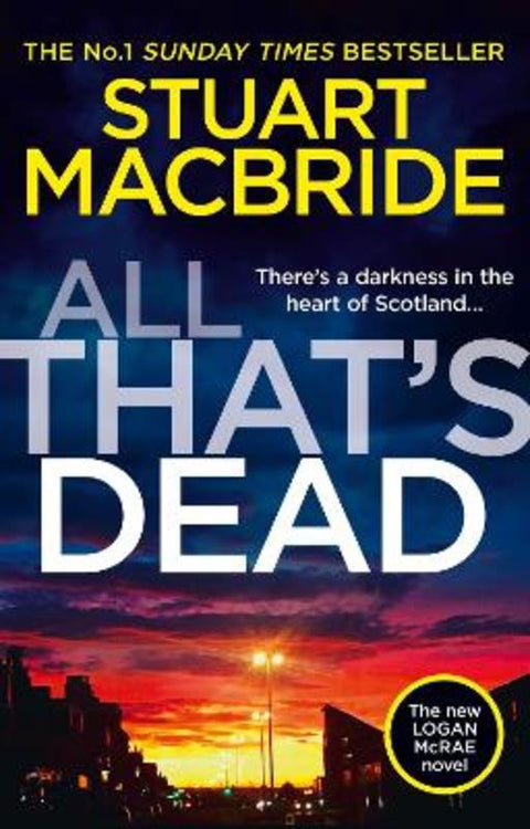 All That's Dead by Stuart MacBride - 9780008208271