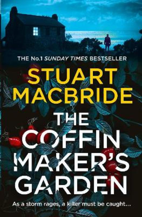 The Coffinmaker's Garden by Stuart MacBride - 9780008208325