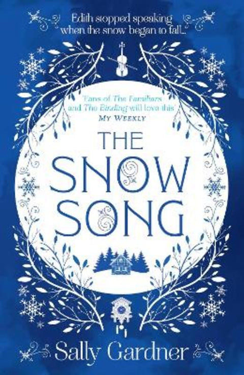 The Snow Song by Sally Gardner - 9780008217419
