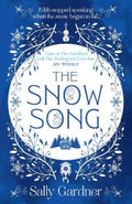 The Snow Song by Sally Gardner - 9780008217419