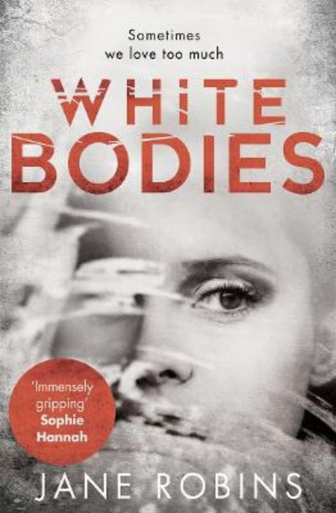 White Bodies by Jane Robins - 9780008217563