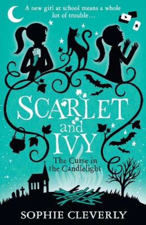 The Curse in the Candlelight: A Scarlet and Ivy Mystery by Sophie Cleverly - 9780008218317