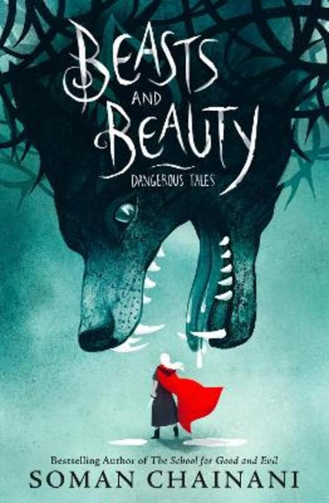 Beasts and Beauty by Soman Chainani - 9780008224509