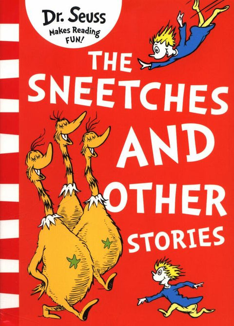 The Sneetches and Other Stories by Dr. Seuss - 9780008240042