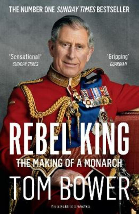 Rebel King by Tom Bower - 9780008291778