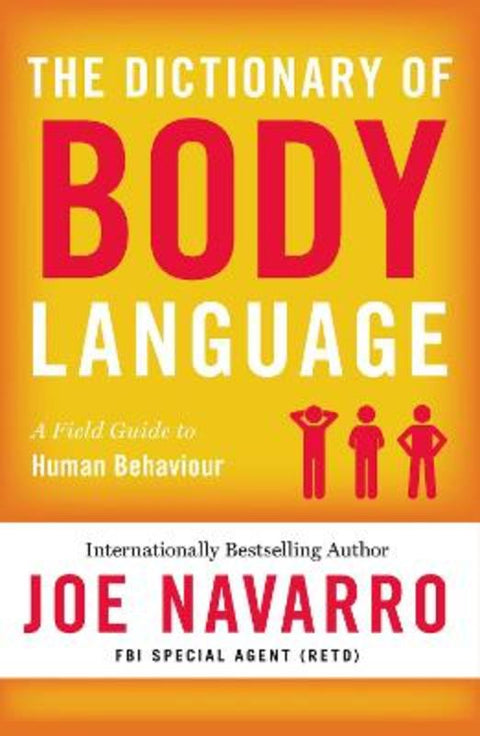 The Dictionary of Body Language by Joe Navarro - 9780008292607