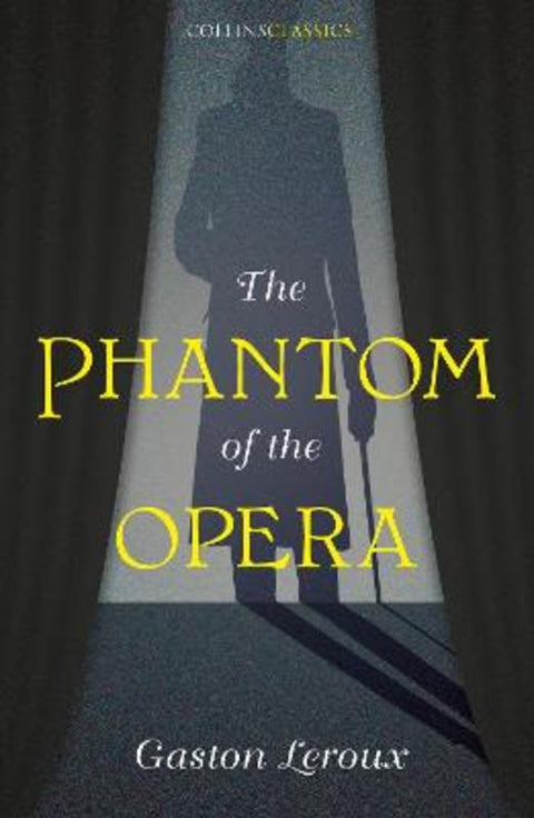 The Phantom of the Opera by Gaston Leroux - 9780008296438
