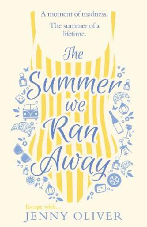 The Summer We Ran Away by Jenny Oliver - 9780008297541