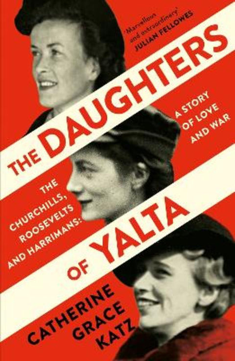 The Daughters of Yalta by Catherine Grace Katz - 9780008299750