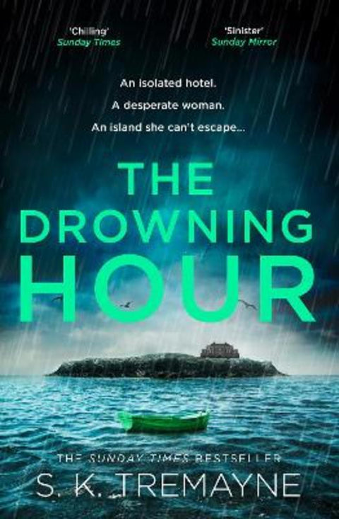 The Drowning Hour by S. K. Tremayne - 9780008309572