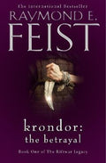 Krondor: The Betrayal by Raymond E. Feist - 9780008311254
