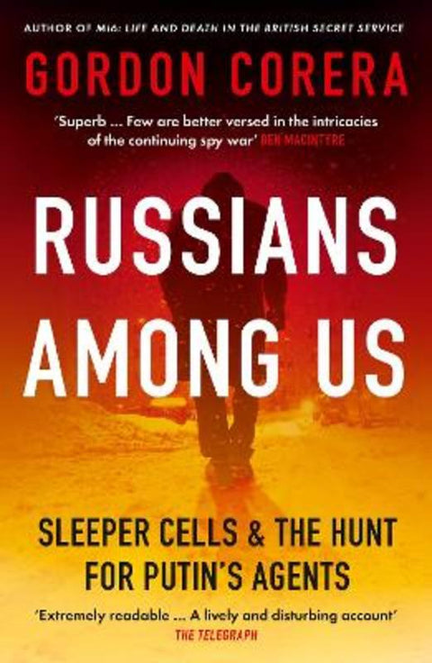 Russians Among Us by Gordon Corera - 9780008318970