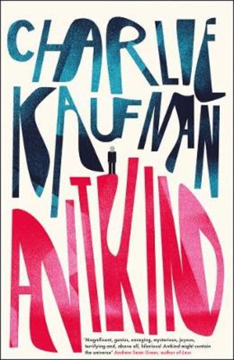Antkind: A Novel by Charlie Kaufman - 9780008319489