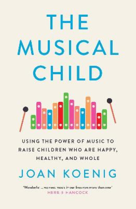 The Musical Child by Joan Koenig - 9780008327767
