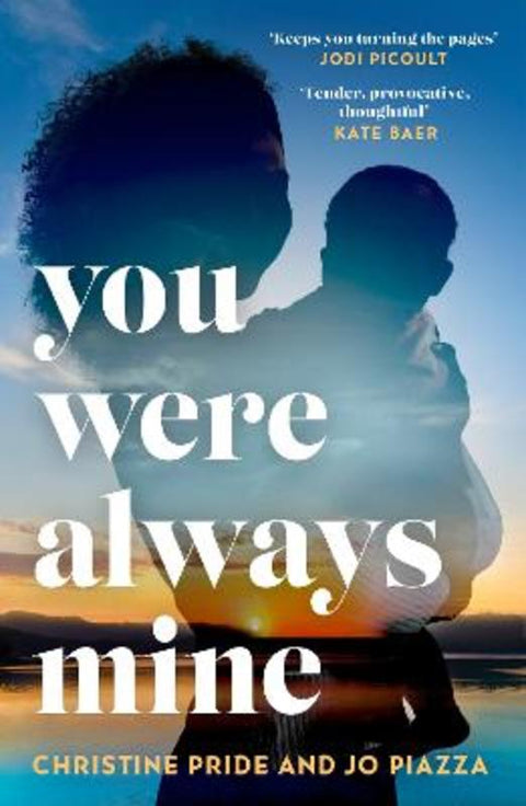 You Were Always Mine by Christine Pride - 9780008336028
