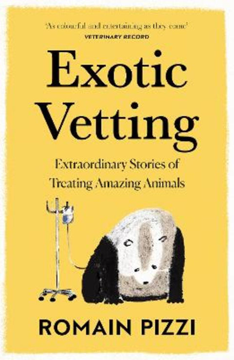 Exotic Vetting by Romain Pizzi - 9780008356781