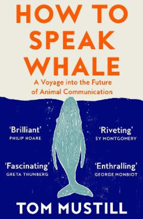 How to Speak Whale by Tom Mustill - 9780008363420