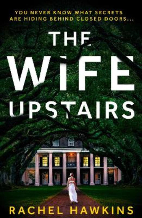 The Wife Upstairs by Rachel Hawkins - 9780008377519