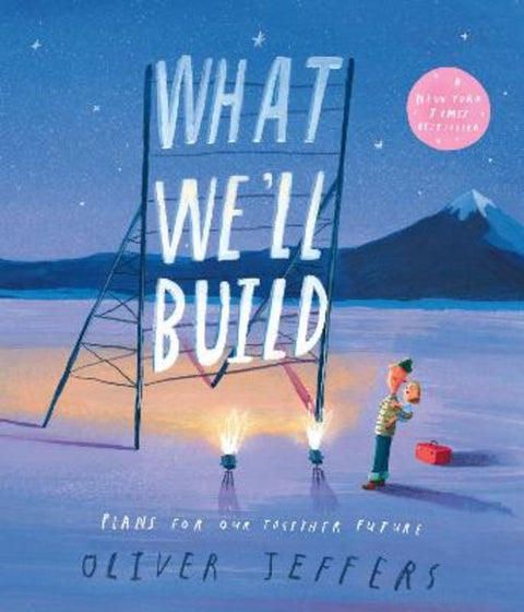What We'll Build by Oliver Jeffers - 9780008382216