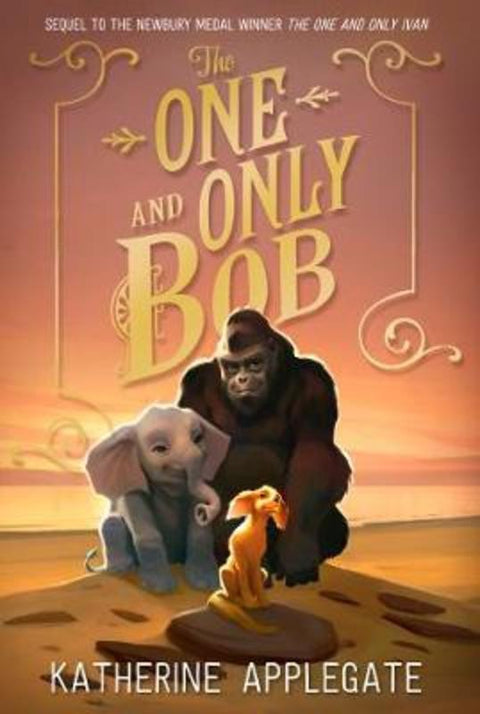 The One and Only Bob by Katherine Applegate - 9780008390662