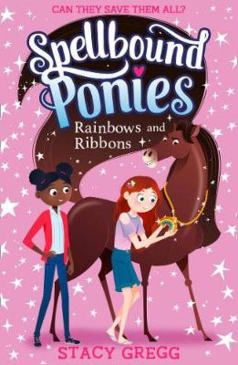 Rainbows and Ribbons by Stacy Gregg - 9780008402990