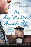The Boy Who Drew Auschwitz by Thomas Geve - 9780008406394