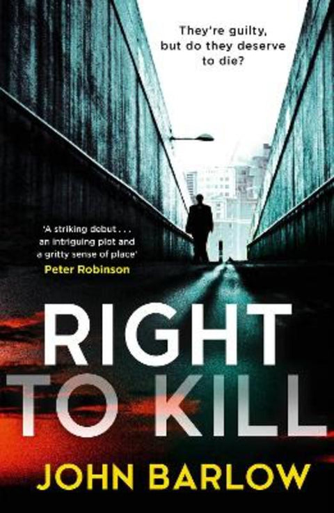 Right to Kill by John Barlow - 9780008408862