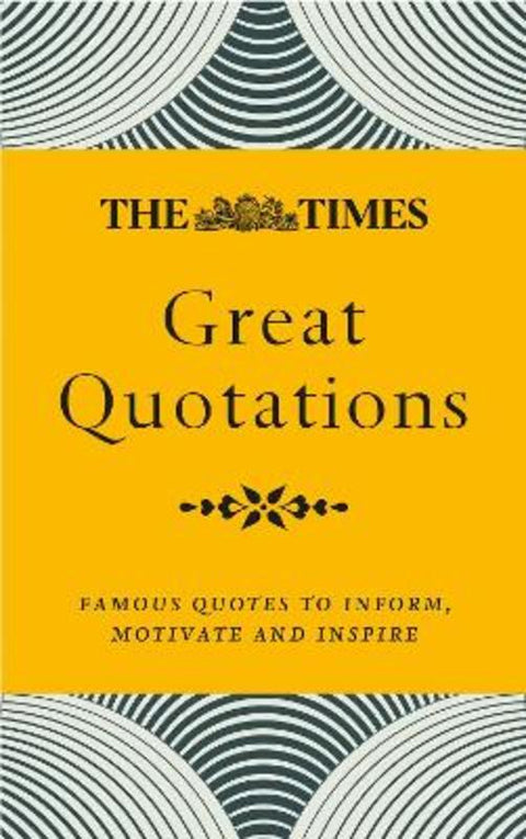 The Times Great Quotations by James Owen - 9780008409333
