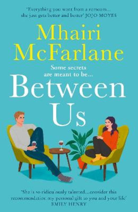 Between Us by Mhairi McFarlane - 9780008412487