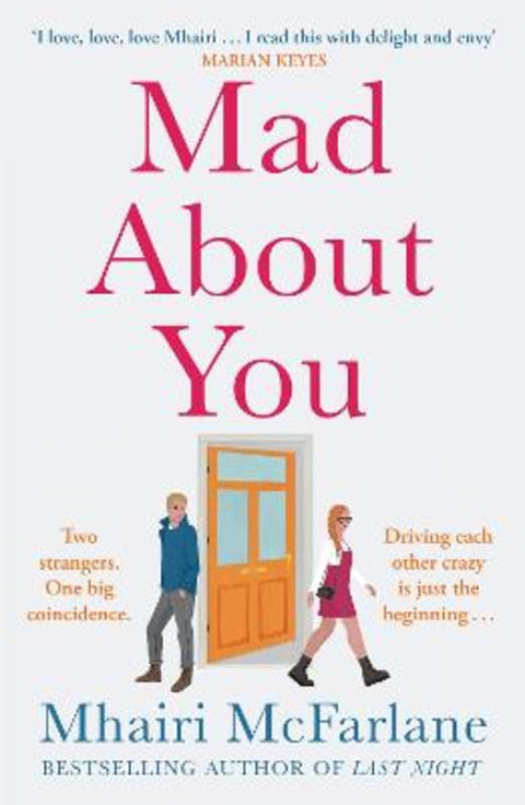 Mad about You by Mhairi McFarlane - 9780008412517