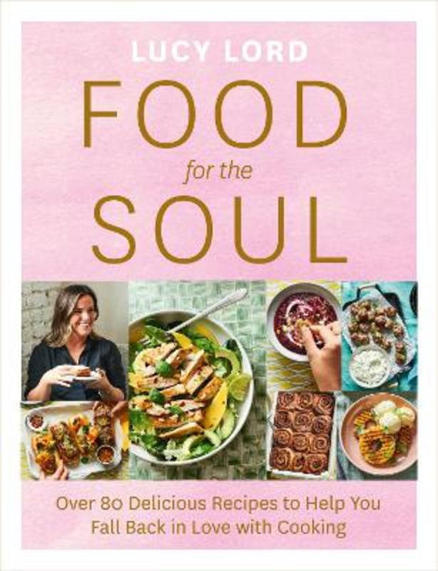 Food for the Soul by Lucy Lord - 9780008421083
