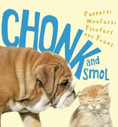 Chonk and Smol - 9780008421113