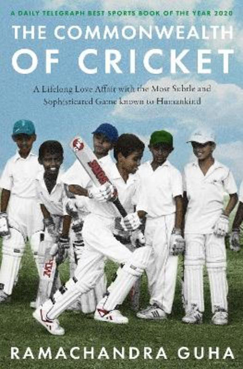 The Commonwealth of Cricket by Ramachandra Guha - 9780008422547