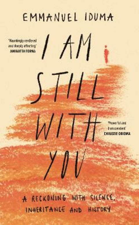 I Am Still With You by Emmanuel Iduma - 9780008430733