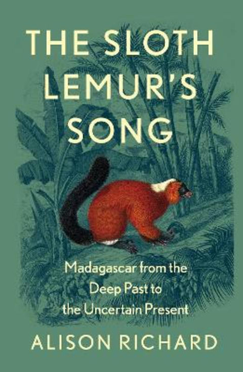 The Sloth Lemur's Song by Alison Richard - 9780008435950