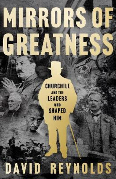 Mirrors of Greatness by David Reynolds - 9780008439927